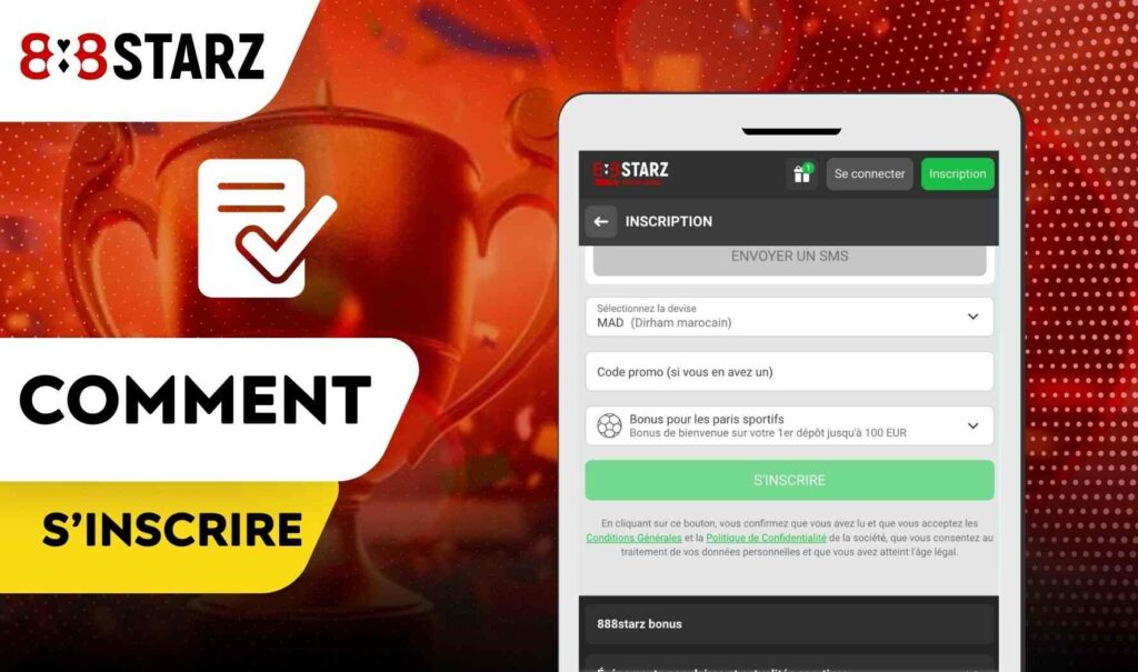 Comment s’inscrire sur l’application 888starz Maroc